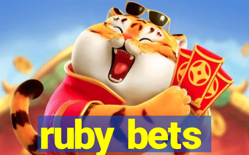 ruby bets
